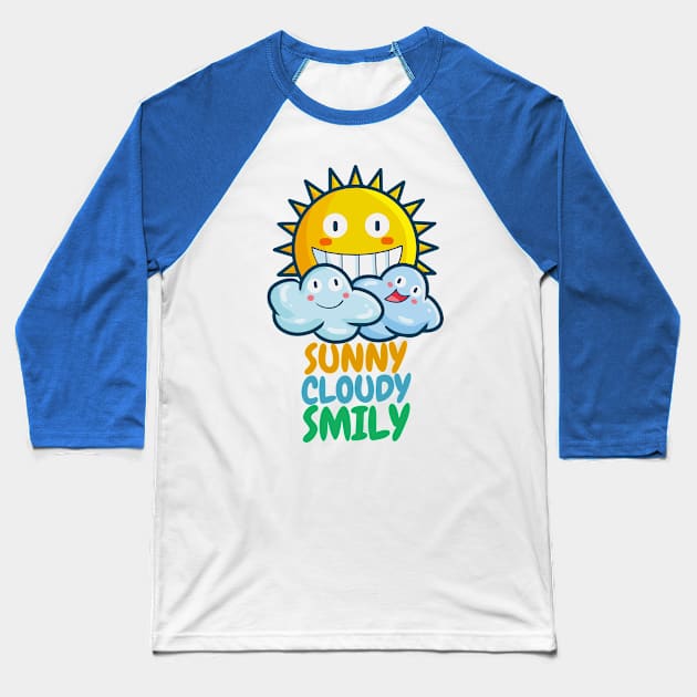 Sunny Cloudy Smily Baseball T-Shirt by Jocularity Art